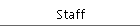 Staff